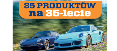 35 produktów na 35-lecie EDYCJA MAJ